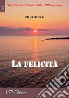 La felicità. E-book. Formato EPUB ebook