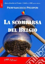 La scomparsa del Belgio. E-book. Formato EPUB ebook