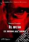 Il buio in fondo all'anima. E-book. Formato EPUB ebook di Samuele Pederzoli