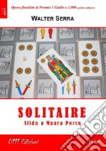 Solitaire, sfida a Maura Porcu. E-book. Formato EPUB ebook