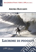 Lacrime di pioggia. E-book. Formato EPUB ebook