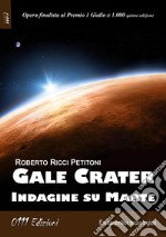 Gale Crater. E-book. Formato EPUB