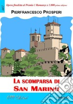 La scomparsa di San Marino. E-book. Formato EPUB ebook