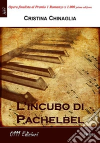 L'incubo di Pachelbel. E-book. Formato EPUB ebook