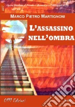 L&apos;assassino nell&apos;ombra. E-book. Formato EPUB