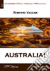 Australia!. E-book. Formato EPUB ebook di Roberto Vaccari