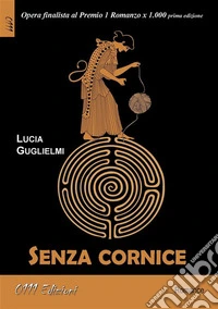 Senza cornice. E-book. Formato EPUB ebook