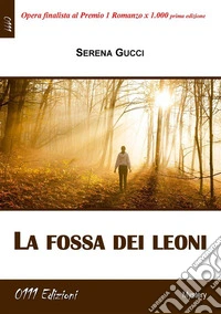 La fossa dei leoni. E-book. Formato EPUB ebook
