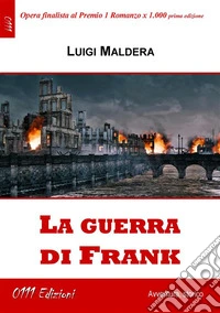 La guerra di Frank. E-book. Formato EPUB ebook