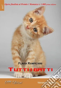 Tutti i gatti. E-book. Formato EPUB ebook