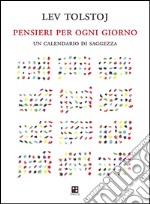 Pensieri per ogni giorno: Un calendario di saggezza. E-book. Formato EPUB ebook