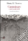 Camminare e altri passi scelti. E-book. Formato EPUB ebook