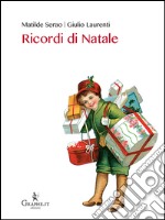 Ricordi di Natale. E-book. Formato EPUB ebook