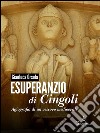 Esuperanzio di CingoliAgiografia di un vescovo medioevale. E-book. Formato Mobipocket ebook