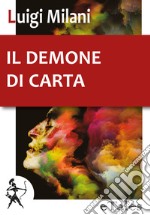 Il demone di carta. E-book. Formato EPUB ebook