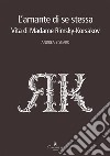 L&apos;amante di se stessaVita di Madame Rimsky-Korsakov. E-book. Formato EPUB ebook