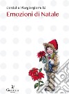 Emozioni di Natale. E-book. Formato EPUB ebook