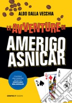 Le avventure di Amerigo Asnicar. E-book. Formato EPUB ebook