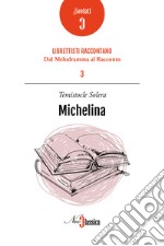 Michelina. E-book. Formato PDF ebook