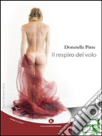 Il respiro del volo. E-book. Formato EPUB ebook