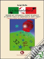 La numerlotteria. E-book. Formato EPUB ebook