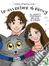 Le avventure di Norvy. E-book. Formato EPUB ebook di Kiria Eternalove