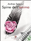 Spine dell&apos;anima. E-book. Formato EPUB ebook