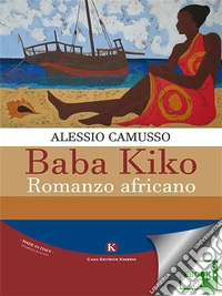 Baba KikoRomanzo africano. E-book. Formato EPUB ebook