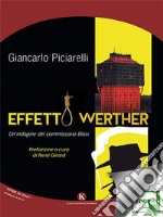 Effetto WertherUn’indagine del commissario Blasi. E-book. Formato EPUB ebook