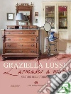L'armadio a muro: Custode della storia e della memoria. E-book. Formato EPUB ebook di Graziella Lussu