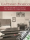 L’istituzione scolastica tra storia e burocrazia. E-book. Formato EPUB ebook di Gaetano Panico