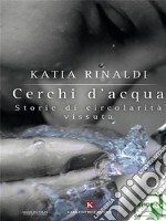 Cerchi d'acqua. E-book. Formato EPUB ebook