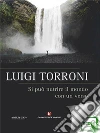 Si può nutrire il mondo con un verso. E-book. Formato EPUB ebook di Luigi Torroni