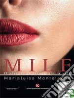 MilfIl piacere di assaggiare la vita. E-book. Formato EPUB ebook