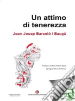 Un attimo di tenerezza. E-book. Formato EPUB ebook