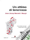 Un attimo di tenerezza. E-book. Formato EPUB ebook