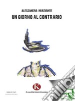 Un giorno al contrario. E-book. Formato EPUB ebook