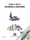 Un giorno al contrario. E-book. Formato EPUB ebook