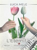 L'Eternità. E-book. Formato EPUB ebook