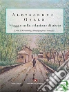 Viaggio nella relazione di aiuto: Storie di Counseling, disoccupazione e malattia. E-book. Formato EPUB ebook di Alessandra Gallo