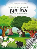 Le straordinarie avventure di Nerina. E-book. Formato EPUB ebook