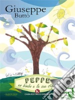PEPPE: Un bimbo e le sue storie. E-book. Formato EPUB