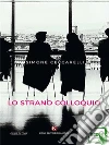 Lo strano colloquio. E-book. Formato EPUB ebook di Lo strano colloquio