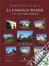 La Famiglia Masier(Cari, vecchi cascinali abbandonati). E-book. Formato EPUB ebook