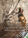 I sentieri di giada del poeta errante. E-book. Formato EPUB ebook di Carlo Bramanti