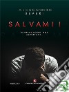 Salvami!. E-book. Formato EPUB ebook