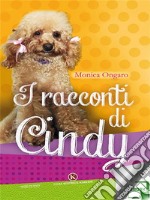 I racconti di Cindy. E-book. Formato EPUB