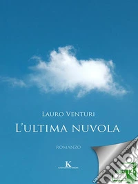 L'ultima nuvola. E-book. Formato EPUB ebook