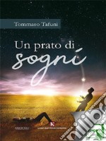 Un prato di sogni. E-book. Formato EPUB ebook