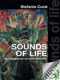 Sounds of life. E-book. Formato EPUB ebook